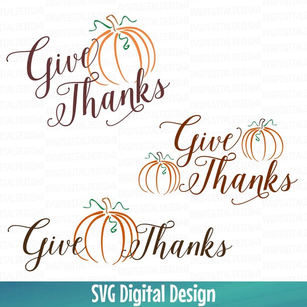 Thanksgiving SVG Bundle Give Thanks Pumpkin Svg, Fall svg dxf eps cut file, digital designs clipart cutting files for silhouette cricut Scal