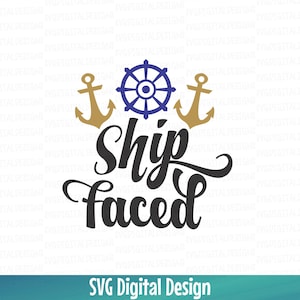 Summer SVG File Beach Quote Ship Faced Svg Saying - Summer svg Cut files great for Silhouette & Cricut Svg Dxf Eps, Cruise vinyl design