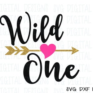 Wild One SVG, file di taglio del primo compleanno per Silhouette, Cricut e altri file Svg Dxf Eps Cut, Arrow Heart SVG Digital Design immagine 2