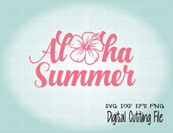 Download Aloha Summer Svg File Beach Quote Aloha Svg Saying Summer Etsy