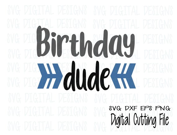 Download Birthday Dude SVG Arrow Design Cutting file for Silhouette ...