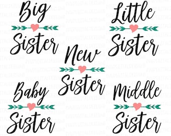 Sister SVG Bundle Big Sister Little Sister Middle Sister SVG Cut File Designs, Svg Dxf Eps files for Silhouette Cricut Scal Sibling SVG