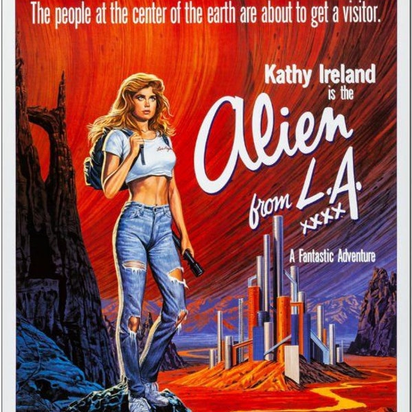 ALIEN FROM LA - 1988 - Original 27X41 Movie Poster - White T-Shirt Style - Supermodel Kathy Ireland - Fantastic Art Work!!