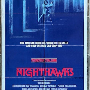 NIGHTHAWKS - 1981 - original 27x41 Movie Poster - Style A - SYLVESTER STALLONE, Rutger Hauer, Billy Dee Williams