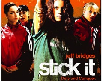 STICK IT - 2006 - Original 2-Sided 27X40 Movie Poster - Jeff Bridges, Missy Peregrym - GYMNASTICS