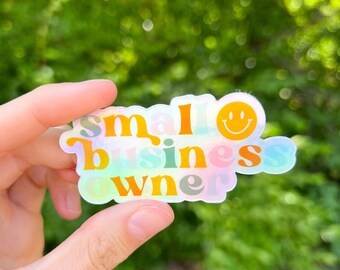 Small Business Owner Sticker, Colorful Sticker, Water Bottle Sticker, Laptop Sticker, Small Business Holographic Sticker, Rainbow Sticker
