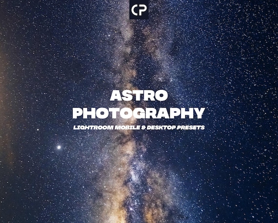 Astrophotography Presets! Night Sky Preset, Milky Way Preset, Starry Sky Preset, Night Sky Photography (Lightroom Mobile & Desktop)