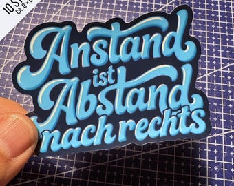 Anstand ist Abstand nach rechts Sticker 10er Set | Antifa Aufkleber | Gegen Rechts | Protest Sticker Outdoor