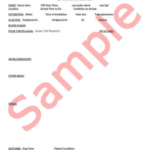 May include: A white medical form titled "ED Code Blue Recorder" with sections for recording information about a patient's condition, including vital signs, medications, and interventions.