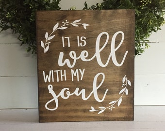 It is well with my soul, it is well with my soul wood sign,it is well with my soul sign,  wood sign, wooden sign,  custom sign,
