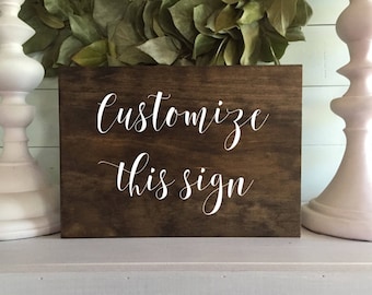 Custom wood signs, Design your own, Custom Farmhouse sign, Signs with quotes, Personalized, signs for the home, Wall hanging,