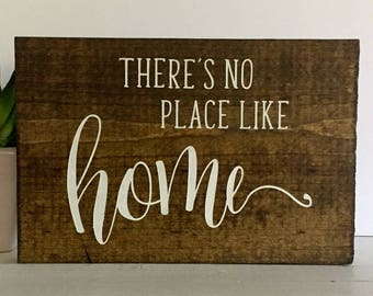 Theres no place like home sign, There's no place like home, Theres no place like home, wood signs, wooden signs, custom sign