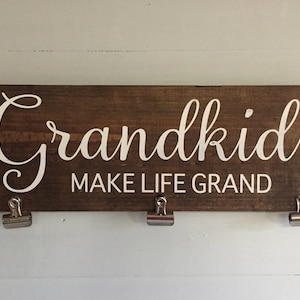 Grandkids photo holder, Grandkids make life grand sign, Mothers Day gift for Grandma, Gift for Grandma, Grandma photo board  - custom sign