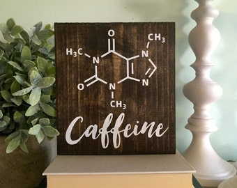 Coffee Sign, Caffeine molecule sign, Coffee Gift, Caffeine sign, rustic sign, kitchen rustic sign, molecule sign, science caffeine art