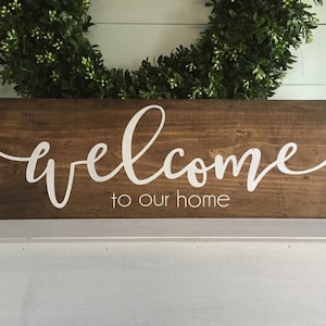 welcome to our home sign, welcome to our home,  home sign, door sign, custom wood sign, wooden sign, wall hanging, custom sign,