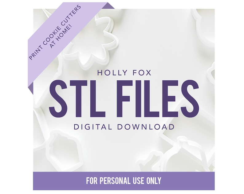 Puede incluir: Formas blancas de cortadores de galletas sobre un fondo blanco con el texto "STL FILES DIGITAL DOWNLOAD" en morado oscuro. El texto "PRINT COOKIE CUTTERS AT HOME!" est&aacute; en una pancarta morada clara. El texto "FOR PERSONAL USE ONLY" est&aacute; en una pancarta morada oscura.