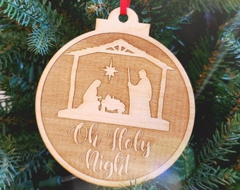 Oh Holy Night Ornament, Nativity Ornament, Baby Jesus Ornament, Christmas Ornament, Religious Ornament,  Wood Christmas Ornament, Manger