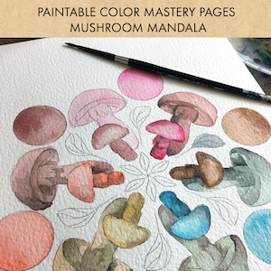 May include: A watercolour mushroom mandala design with the text "Paintable Color Mastery Pages Mushroom Mandala." The artwork showcases mushroom illustrations in brown, pink, and blue hues, accompanied by a paintbrush resting on the page.