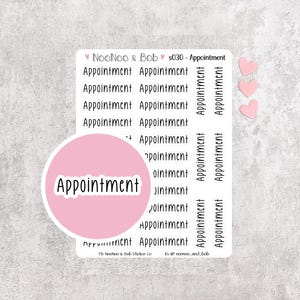 May include: A sticker sheet featuring multiple rows of the word Appointment in a black sans-serif font, with a large circular pink sticker overlay showing the word Appointment, and three small pink heart stickers to the right of the sheet.