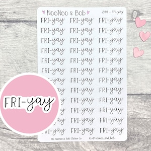 Puede incluir: Una hoja de pegatinas rosa y blancas con el texto "FRI-yay" repetido varias veces en letra cursiva negra. La hoja también incluye una pegatina de corazón rosa con el texto "NooNoo & Bob" en letra cursiva negra.