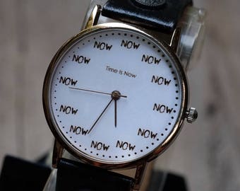 Time is now Watch,Ladies Watch,Men's Watch,Unisex Watch,Gift Idea,Wristwatch,Women Watches,Vintage,Genuine Leather Watch,Fashion