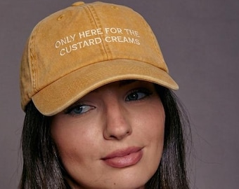 Only Here For The Custard Creams Slogan Cap