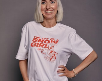 Camiseta navideña con el lema "La vida de una chica de nieve"