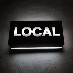 LOCAL Illuminated Sign Display Wall Light or Night Light - Illuminated Sign