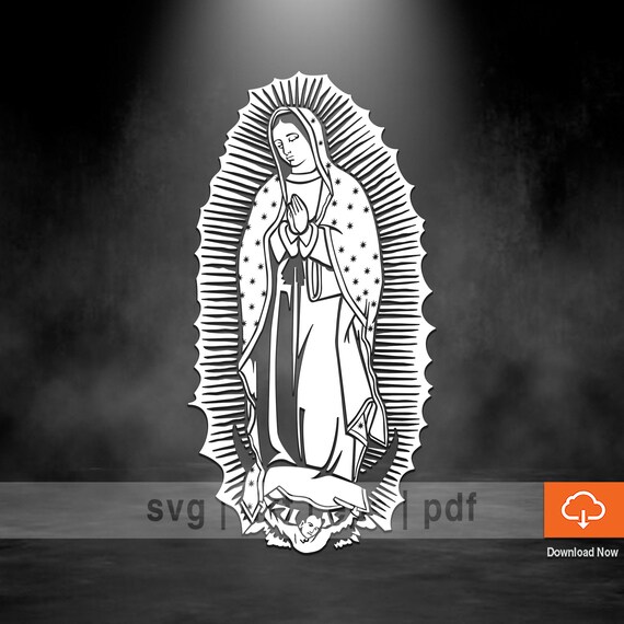 Download Virgen De Guadalupe Svg Virgin Mary Digital File Diy Etsy
