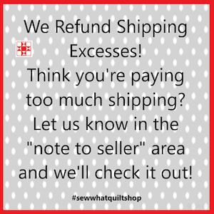 May include: A square graphic with a red border and a gray polka dot background. Text reads: "We Refund Shipping Excesses!" and "Think you're paying too much shipping?" with instructions to contact the seller.