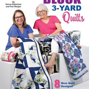 Fabric Cafe 3 Yard Quilt One Block 3-Yard Quilts Book / Book of 8 Quilt Patterns by Donna Robertson Fabric Café