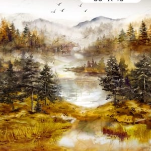 May include: A fabric panel featuring a watercolour-style landscape of a misty forest, a central lake, and distant mountains in shades of gold, brown, and green. The scene includes flying birds and text in the corner reading PANEL SIZE 36" X 43".