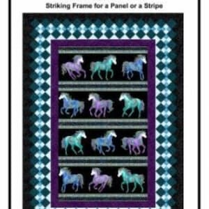 May include: A quilt pattern featuring a black background with a purple border and a blue and white diamond pattern border. The centre of the quilt features a repeating pattern of colourful horses. The quilt pattern is titled "Frameworks: Striking Frame for a Panel or a Stripe". The quilt is designed for a wall or lap and measures 43 inches by 59 inches.