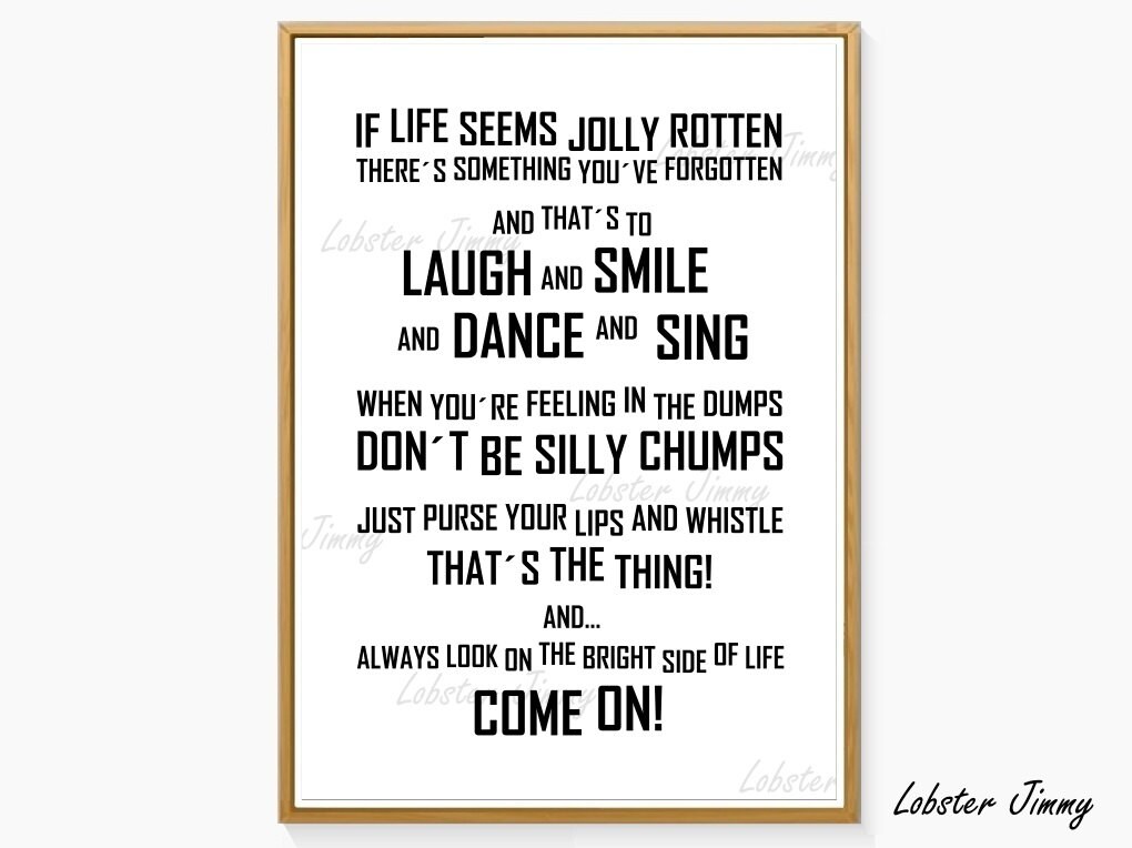 always look on the bright side of life