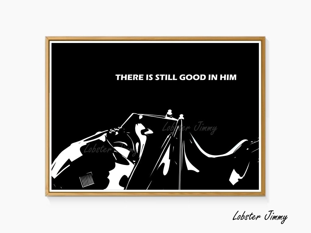 Darth Vader Poster There is Still Good in Him Star Wars Etsy