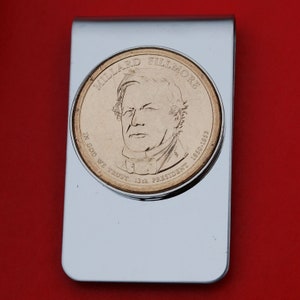 US 2010 Presidential Dollar BU Unc Coin Stainless Steel Silver Money Clip NEW - Millard Fillmore ( 1850 - 1853 Years Served )