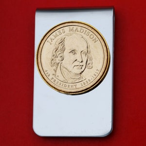 US 2007 Presidential Dollar BU Unc Coin Stainless Steel Gold Silver Two Tone Money Clip NEW - James Madison ( 1809 ~ 1817 Years Served )