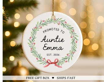 Promoted to Auntie Ornament | New Aunt Gift | Pregnancy Announcement Keepsake | Personalized Aunt Ornament | Baby Reveal Gift for New Auntie