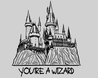 May include: Black and white illustration of Hogwarts castle, a fictional school of witchcraft and wizardry, with the text "You're a wizard" below.