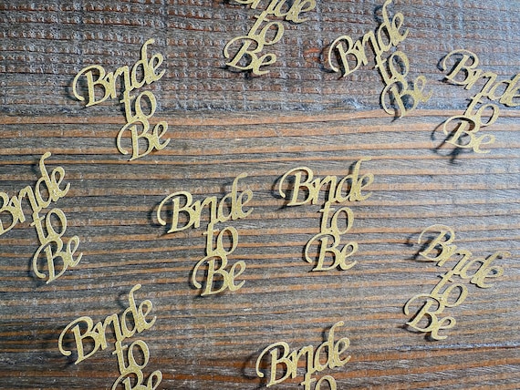 Gold Glitter Bride to Be Confetti - Bridal Shower Decor