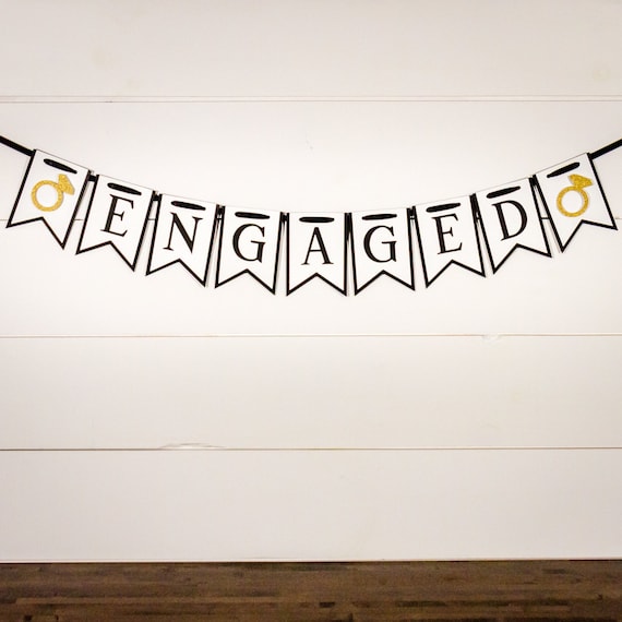 Engaged Wedding Banner, white black gold