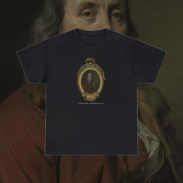 Histoire de l'art Tee shirt Benjamin Franklin Joseph Siffred Duplessis Portrait peinture père fondateur cent unisexe homme femme cadeau encadré