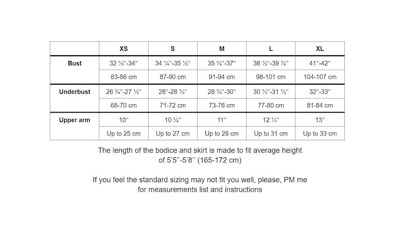 May include: A white size chart with black text detailing bust, underbust, and upper arm measurements in inches and centimeters. The chart includes sizes XS to XL. Text at the bottom states the bodice and skirt length fits average heights of 5'5"-5'8".