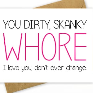 Carte d'anniversaire drôle pour ami / carte d'anniversaire meilleur ami / carte BFF - sale pute skanky, don't ever change