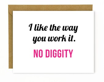 Funny Anniversary Card for Husband or Boyfriend / Sexy Birthday Card / Funny Anniversary Card - I Like The Way You Work It. No Diggity