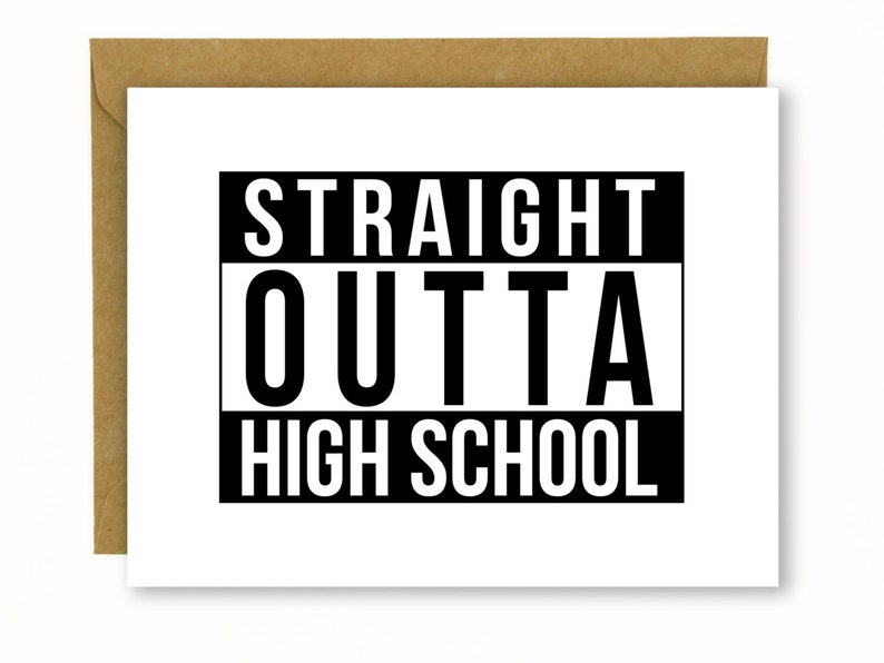 Funny Graduation Card / High School Grad / College Grad / Graduation Gift / Congratulations Straight Outta High School image 1