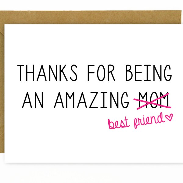 Mother's Day Card / Sweet Card for Mother's Day / Birthday Card - Amazing Mom/Best Friend