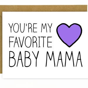 Carte drôle pour femme ou petite amie / carte drôle de fête des mères / carte d'anniversaire pour femme - maman préférée de bébé
