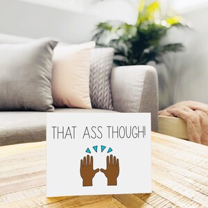 Funny Card for Boyfriend, Husband, Wife, Girlfriend / Funny Birthday Card / Funny Anniversary Card / Lesbian, Gay, LGBT That Ass Though image 4