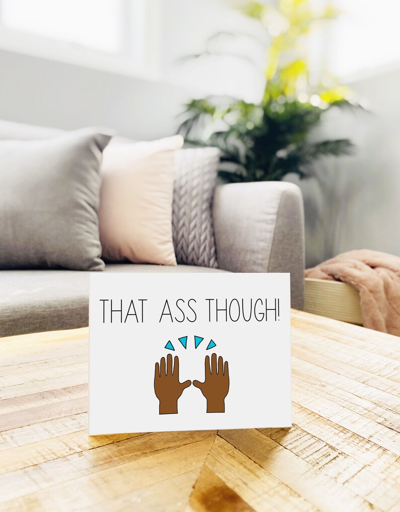 Funny Card for Boyfriend, Husband, Wife, Girlfriend / Funny Birthday Card / Funny Anniversary Card / Lesbian, Gay, LGBT That Ass Though image 4